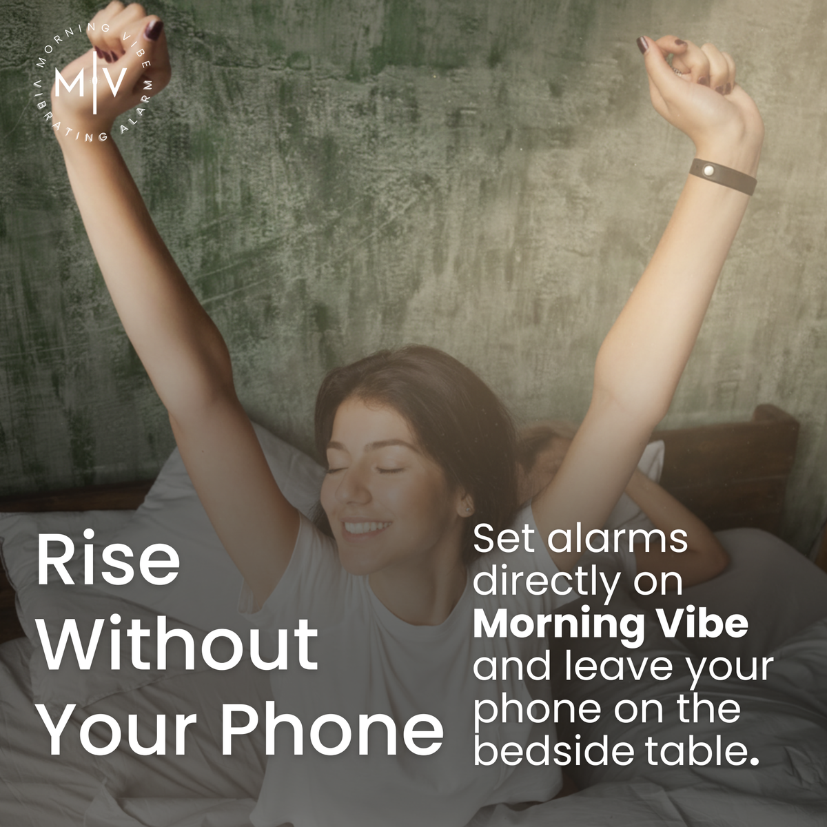 A smiling woman stretches in bed with her arms raised. Overlaid text promotes the Morning Vibe Vibrating Wrist Alarm, encouraging users to set silent alarms on it and keep their phones on the bedside table.
